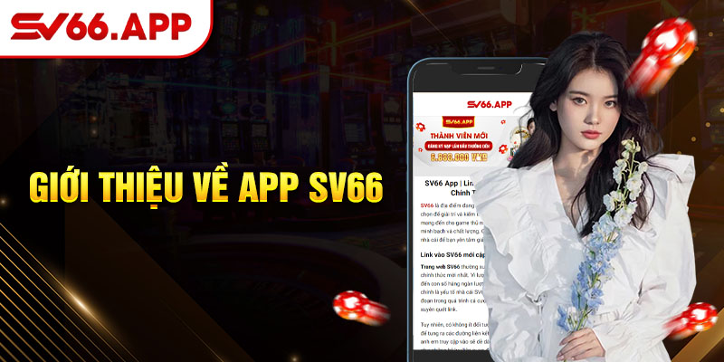 Tải app SV66 - Mang đến không gian thú vị cho cược thủ